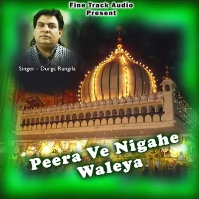 Peera Ve Nigahe Waleya