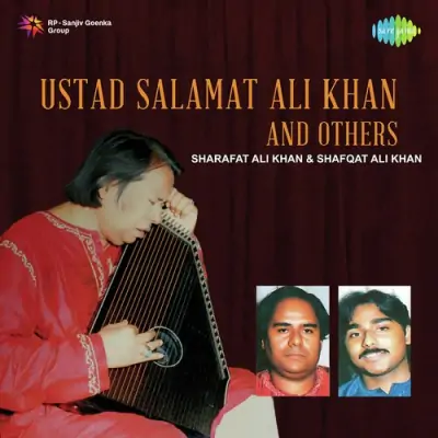 Kripa Karo And Yeri More Ustad Salamat Ali Khan And Others