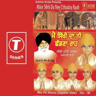 Main Sikhi Da Nee Chhadna Raah