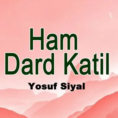Ham Dard Katil