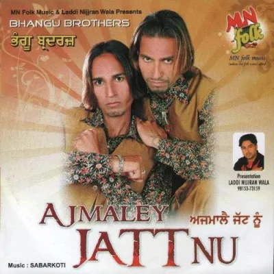 Aazamaley Jatt Nu