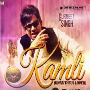 Kamli Unfaithful Lover