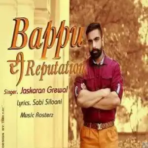 Baapu Di Reputation
