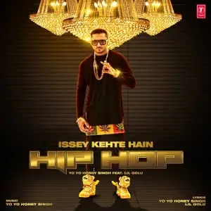 Isse Kehte Hai Hip Hop