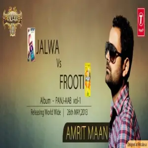 Jalwa Vs Frooti