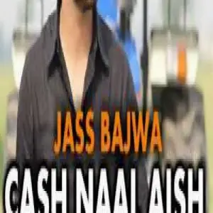 Cash Naal Aish