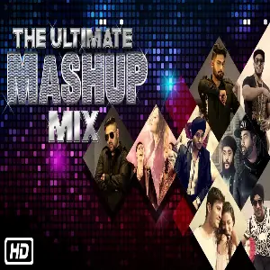The Ultimate Mashup Mix