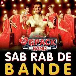 Sab Rab De Bande (6 Pack Band)