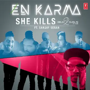 She Kills (Delhi2dublin Version)