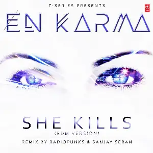 She Kills (Edm Version)
