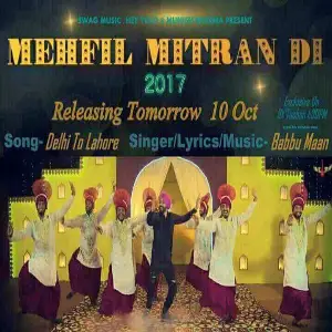 Delhi To Lahore (Mehfil Mitran Di)