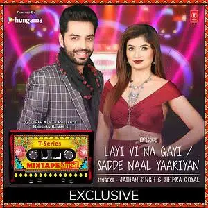 Layi Vi Na Gayi-Sadde Naal Yaariyan