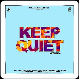 Keep Quiet