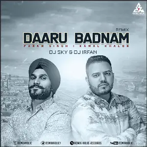 Daru Badnaam Remix