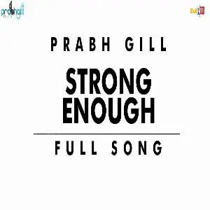 Strong Enough