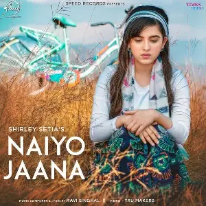 Naiyo Jaana