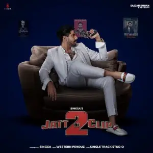 Jatt Di Clip 2 (Full Song)