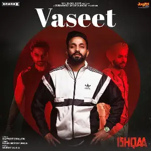 Vaseet (Ishqaa)