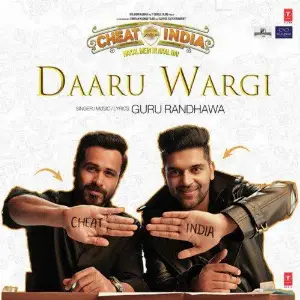 Daaru Wargi (Cheat India)