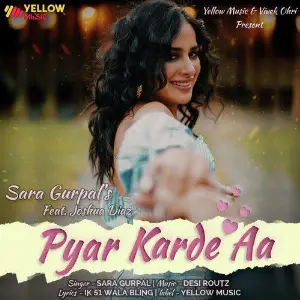 Pyar Karde Aa