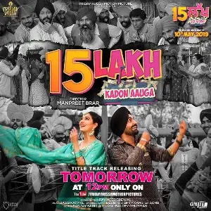 15 Lakh Kadon Aauga Title Track