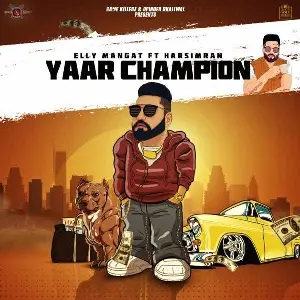 Yaar Champion (Rewind)