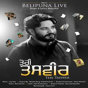 Teri Tasveer (Belipuna Live)