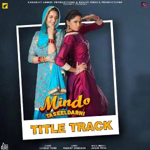 Mindo Taseeldarni Title Track