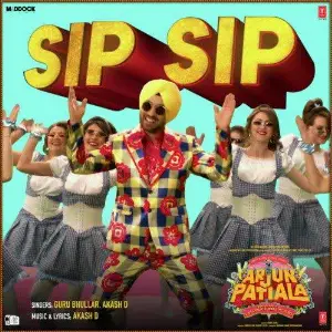 Sip Sip (Arjun Patiala)