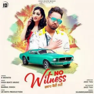 NO Witness (Gwa Koi Naa)