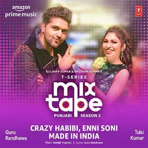 Crazy Habibi-Enni Soni-Made In India (T-Series Mixtape Punjabi Season 2)