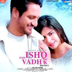 Ishq Toh Vadh K