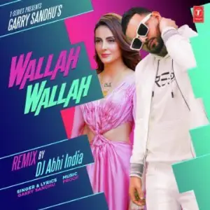 Wallah Wallah By Dj Abhi India