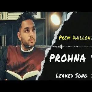 Prohna (Leaked Song)