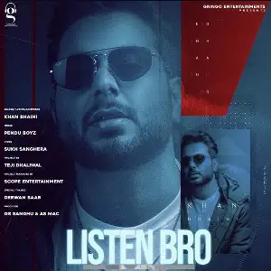 Listen Bro