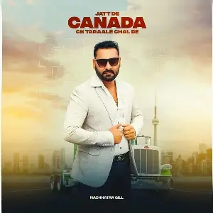 Jatt De Canada Ch Taraale Chal De