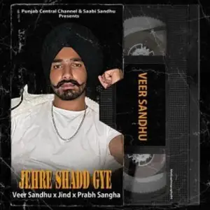 Jehre Shadd Gye