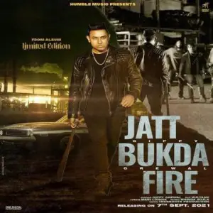 Jatt Bukda Fire