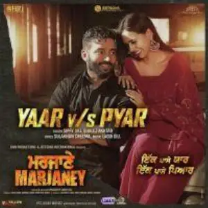Yaar Vs Pyaar