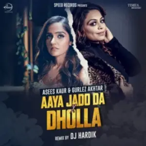 Aaya Jado Da X Dholla