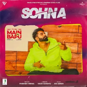 Sohna (Main Te Bapu)