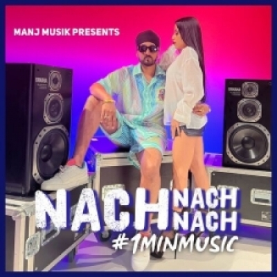 Nach Nach Nach (1 Min Music)