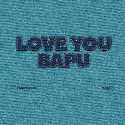 Love You Bapu