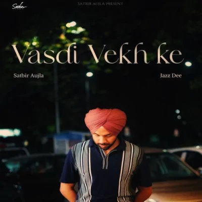 Vasdi Vekh Ke