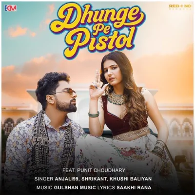 Dhunge Pe Pistol