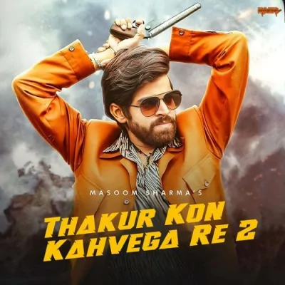 Thakur Kon Kahvega Re 2