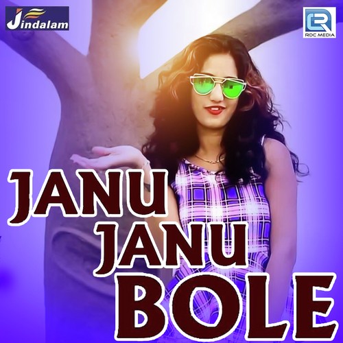 Janu Janu Bole
