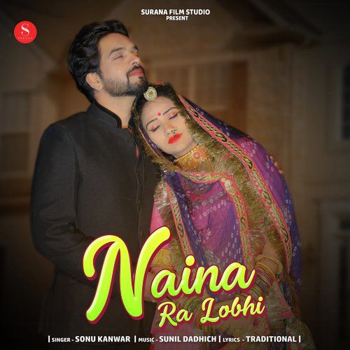 Naina Ra Lobhi