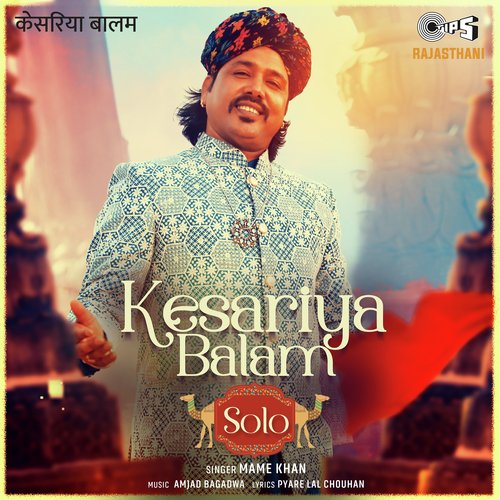 Kesariya Balam (Solo)