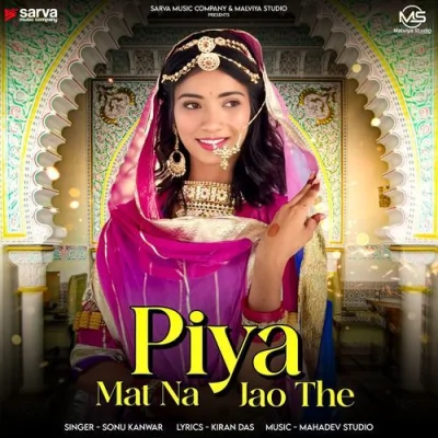 Piya Mat Na Jao The
